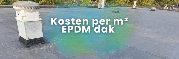 Kosten EPDM dakbedekking per m²