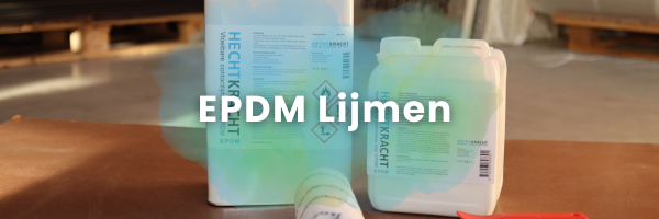 Alles over EPDM Lijmen 
