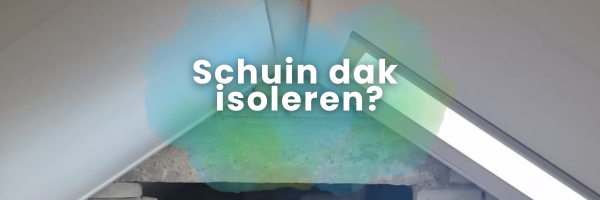 Schuin dak isoleren? Kies voor PIR isolatie